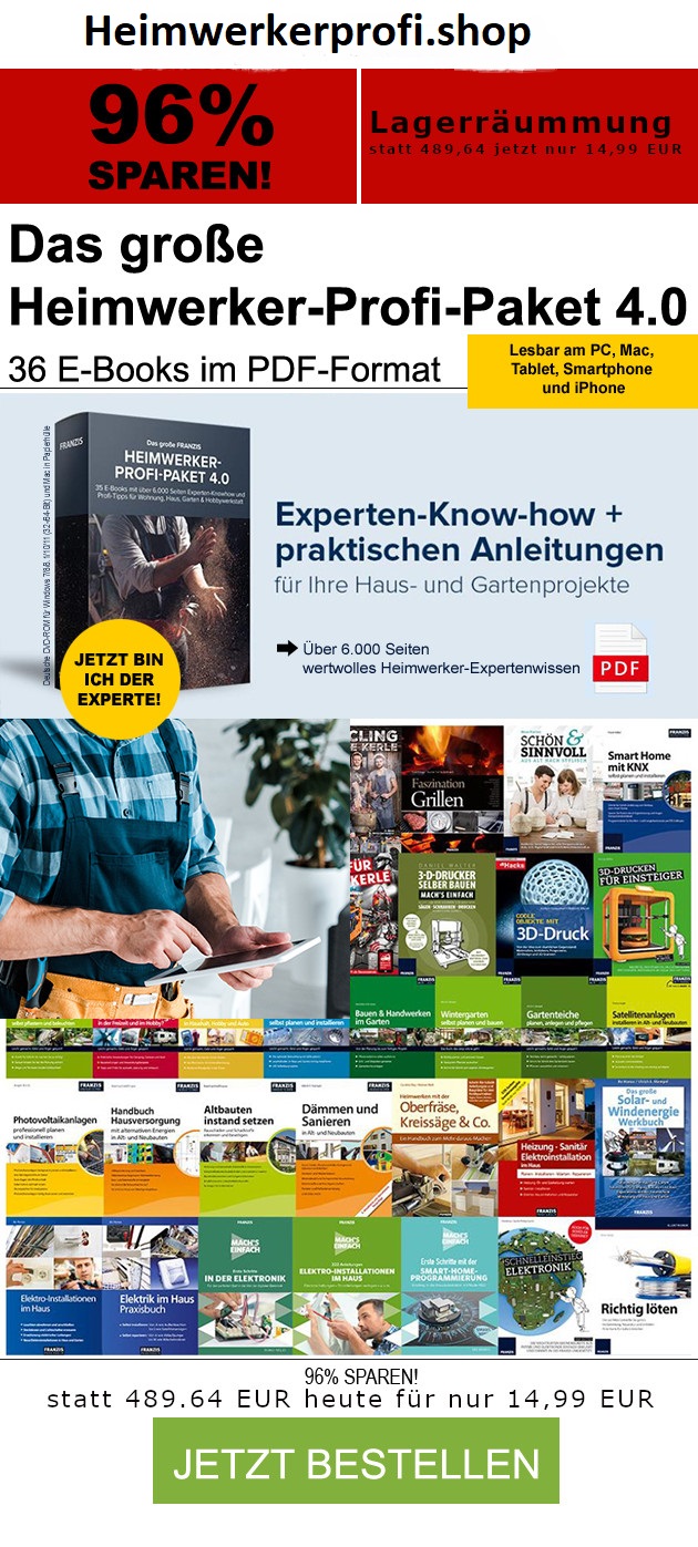 96% SPAREN! Das große Heimwerker-Profi-Paket 4.0 - alles selber machen und viel Geld sparen.